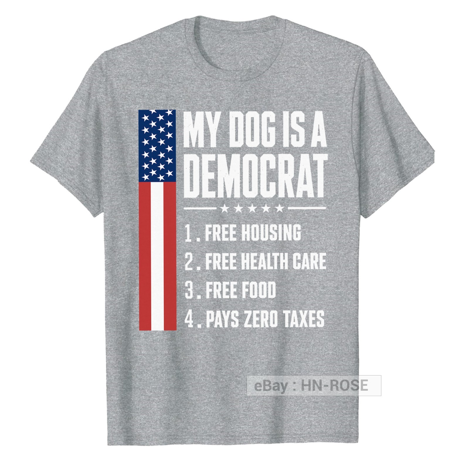 My Dog is A Democrat T-Shirt Funny sayings for Republican Tee Anti Liberal