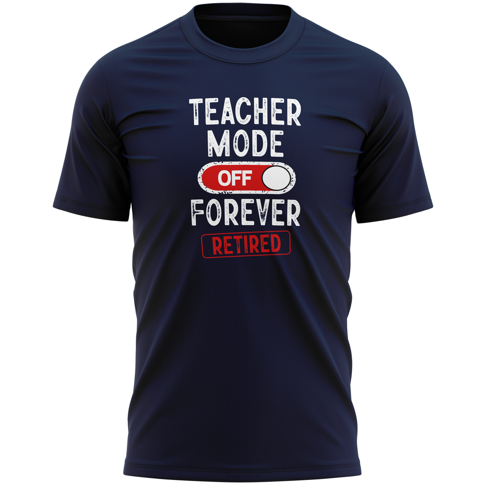 Mens Teacher Mode Off Forever Retirement T Shirt shirt Gifting Him school fun…