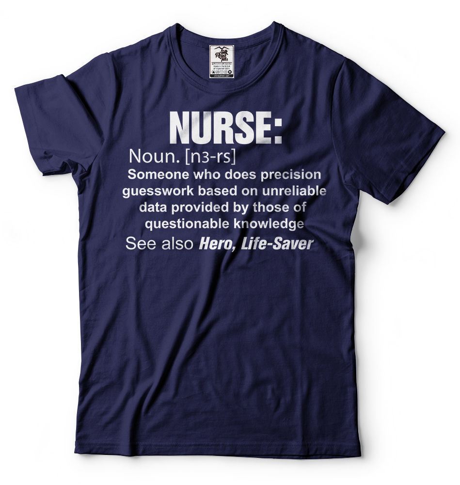 Nurse Definition Noun Tee Shirt Life Saver Nursing RN tee Shirt Gift Idea tee