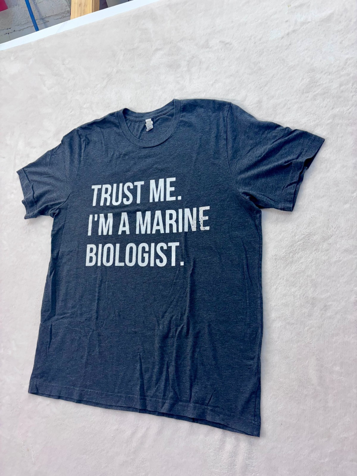 “Trust me. I’m a marine biologist.” Unisex T-Shirt — Size: XL!!