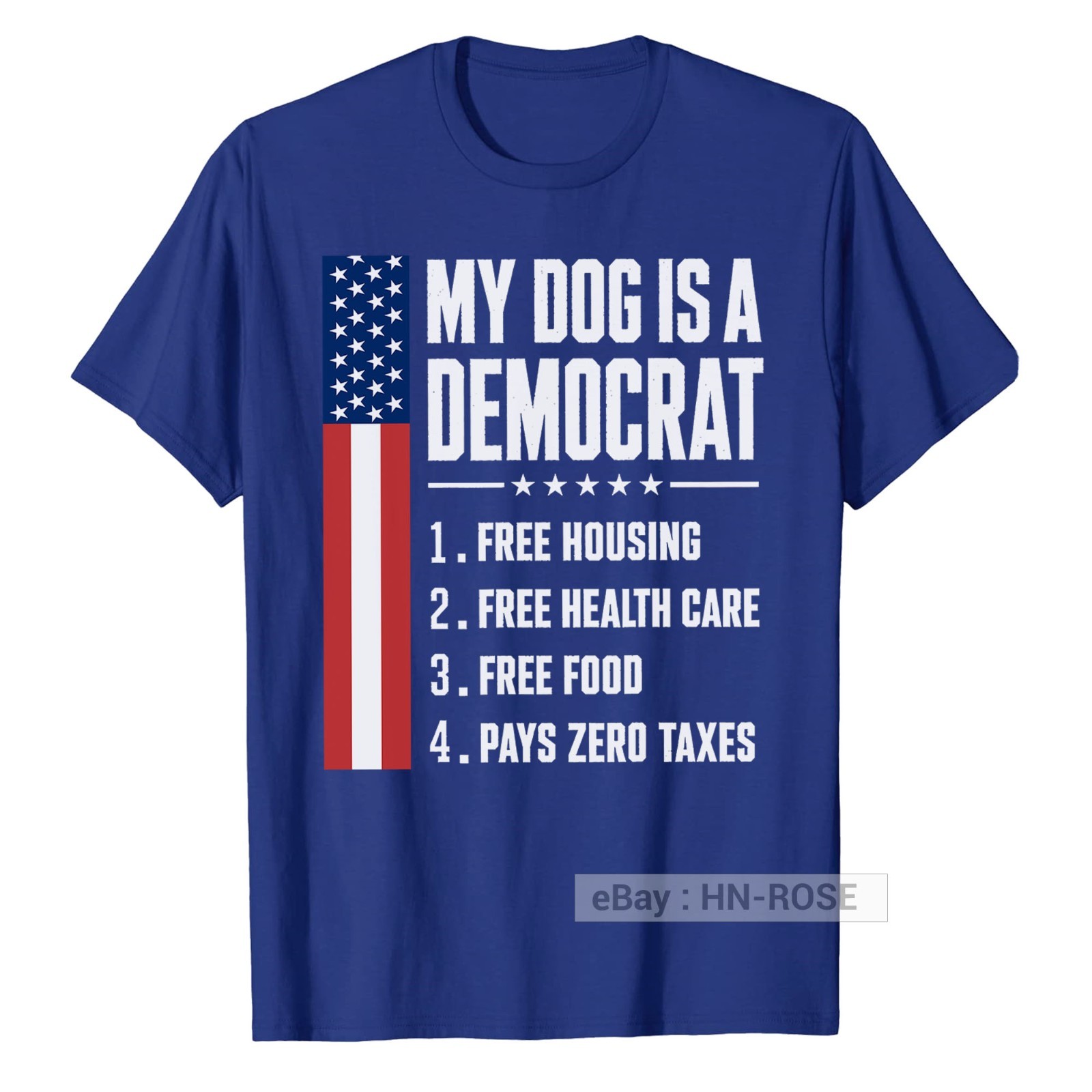 My Dog is A Democrat T-Shirt Funny sayings for Republican Tee Anti Liberal