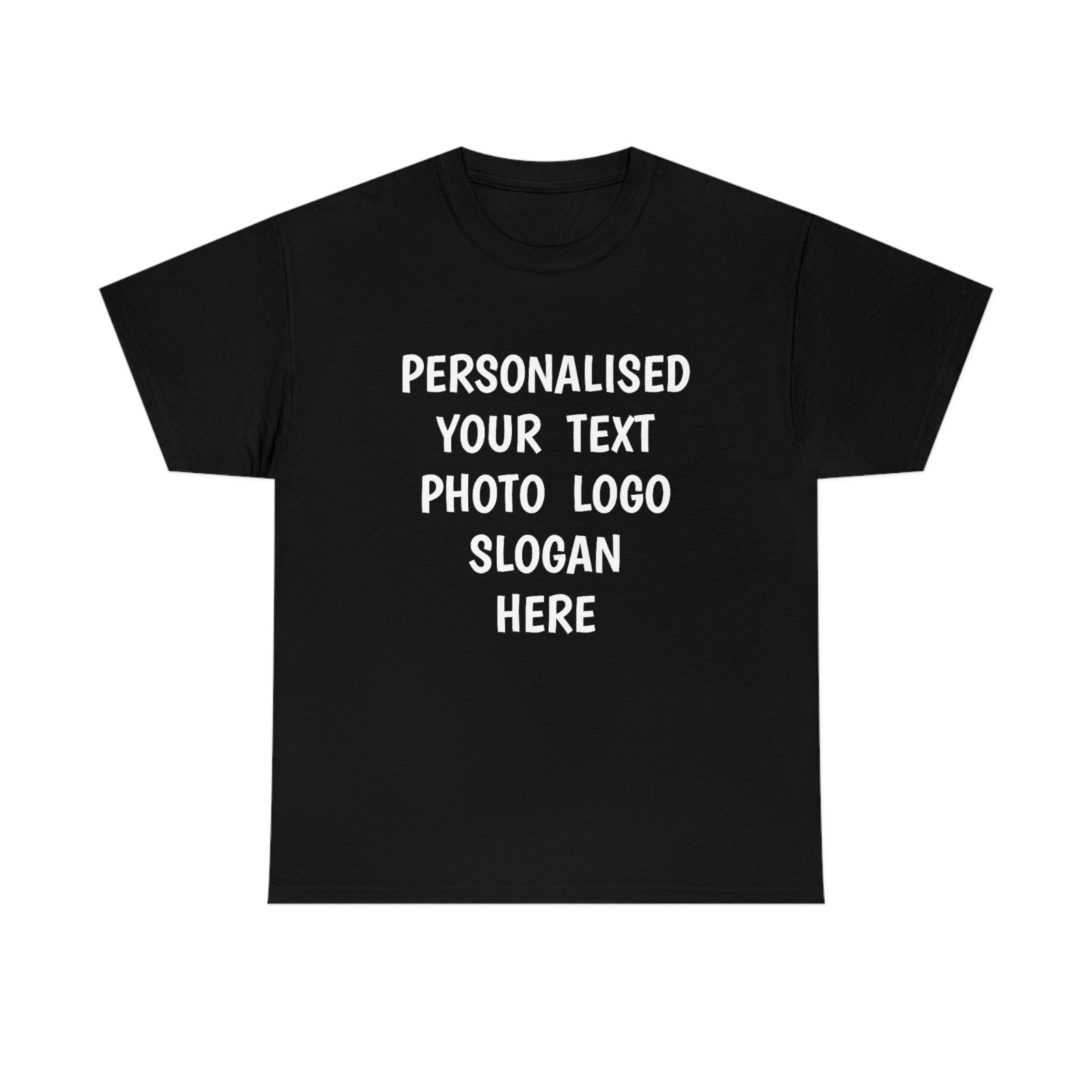 Personalised Your Text Photo Slogan T-Shirt Anniversary Birthday Unisex Gift Top