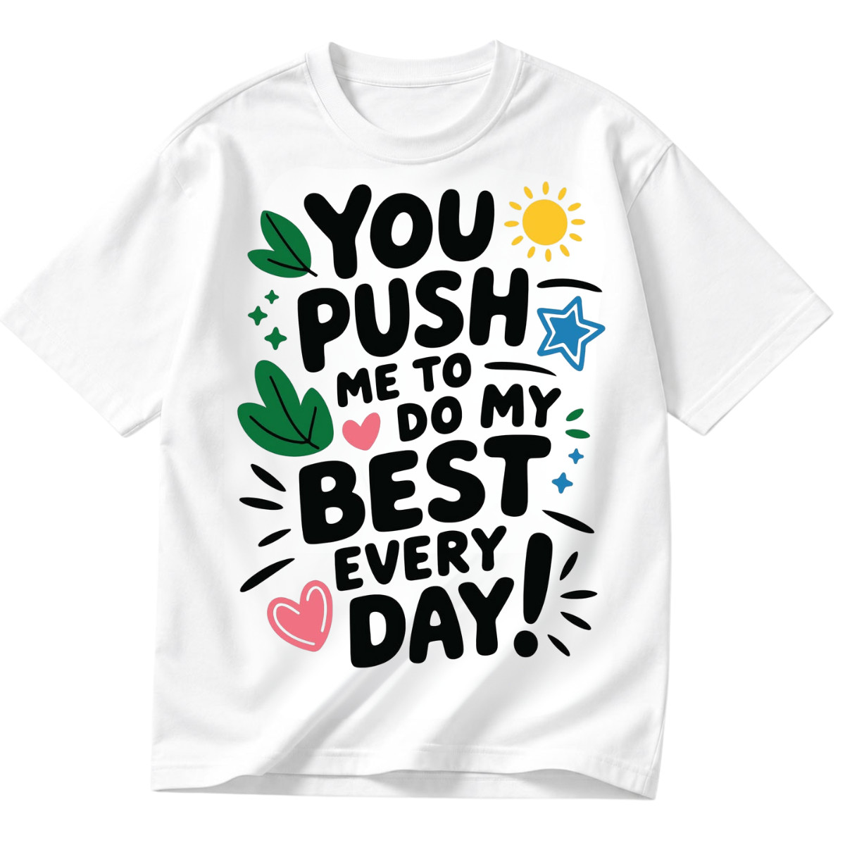 You Push Me To Do My Best Shirt Teacher Gift Youth Back to School Tee XS-2XL