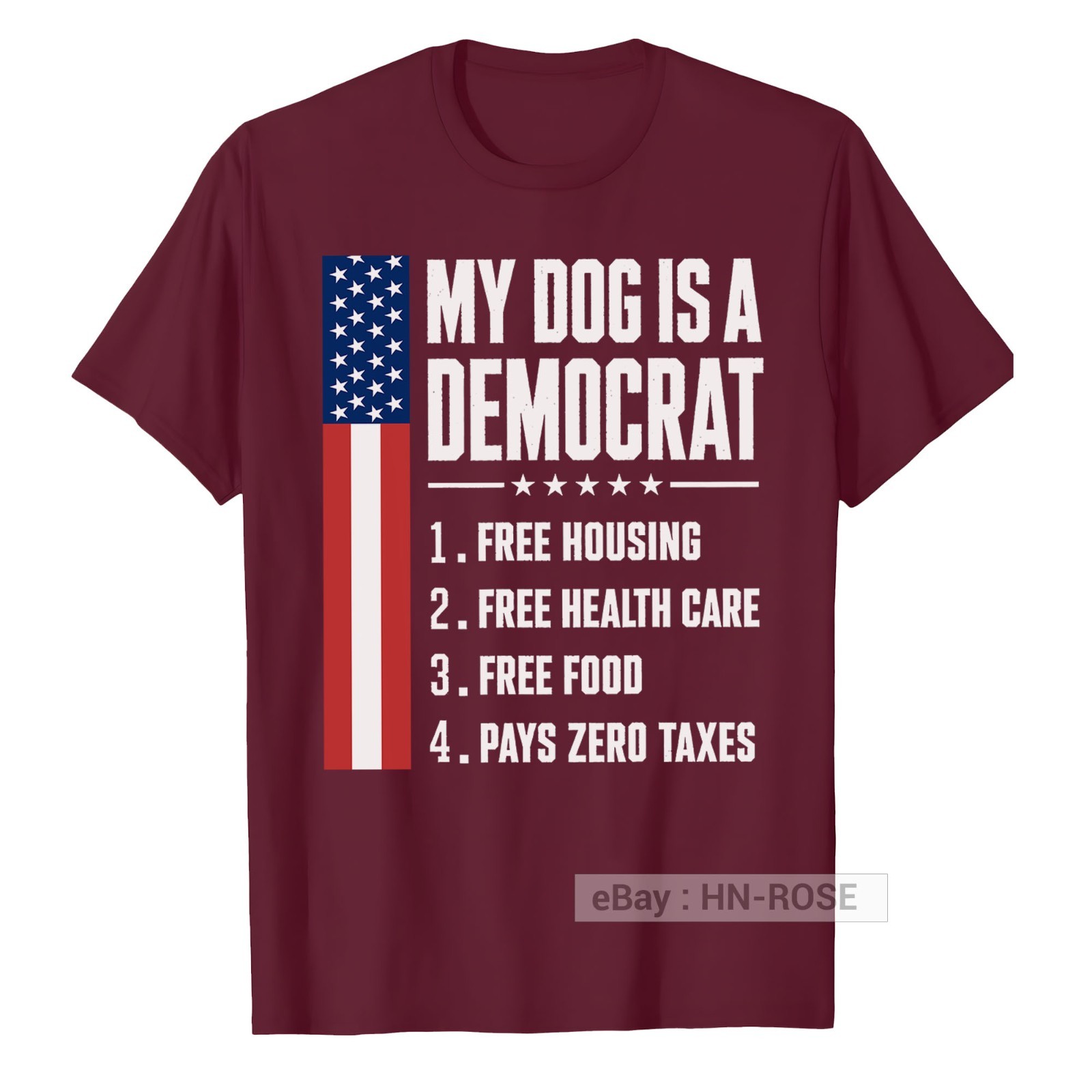 My Dog is A Democrat T-Shirt Funny sayings for Republican Tee Anti Liberal