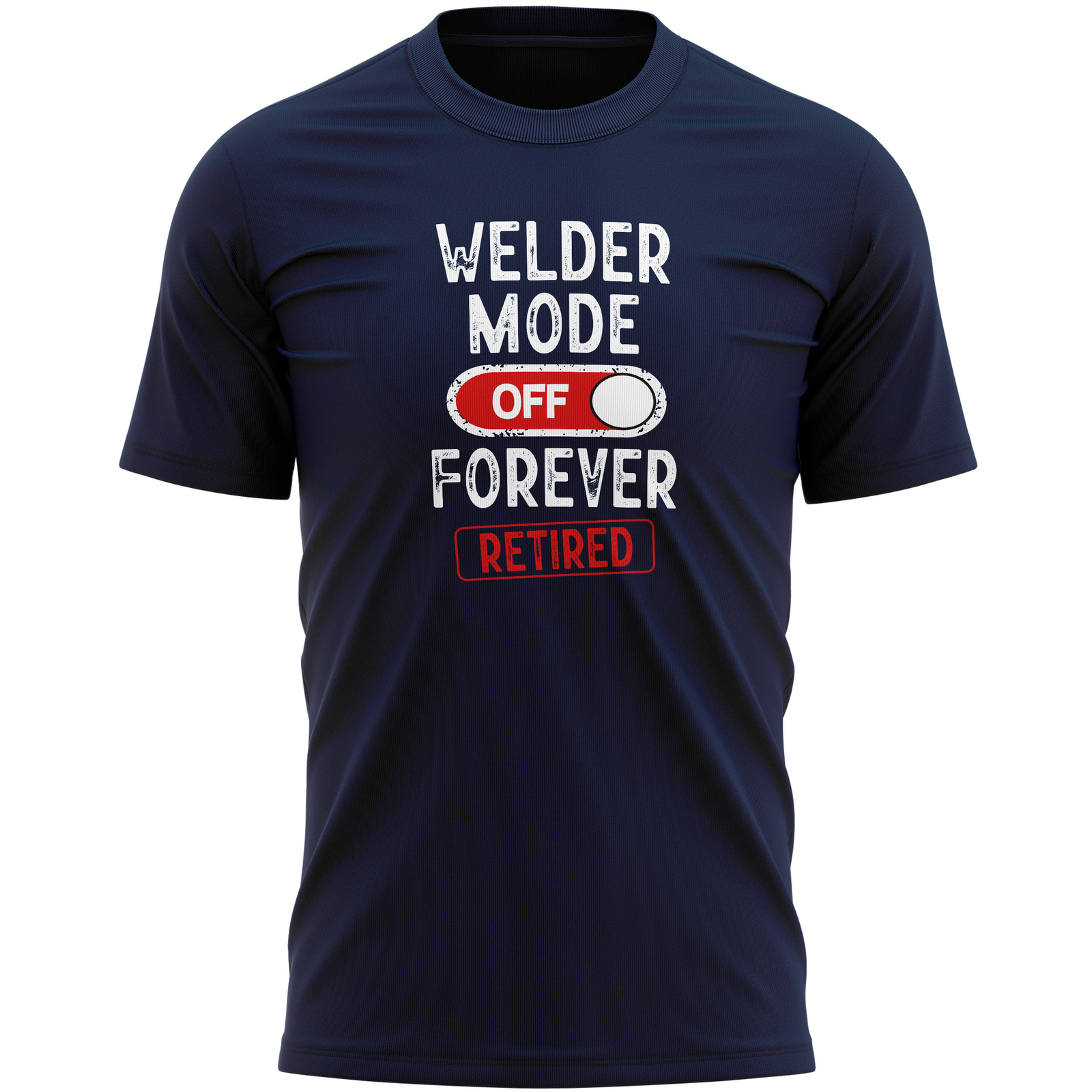 Welder Retirement Gift Mens T Shirt Mode Off Forever shirt Gifting Him metalw…