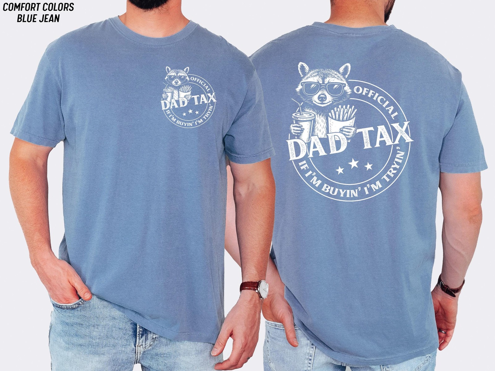 Funny Dad Tax Shirt Raccoon Front Back Fathers Day Gift Tee