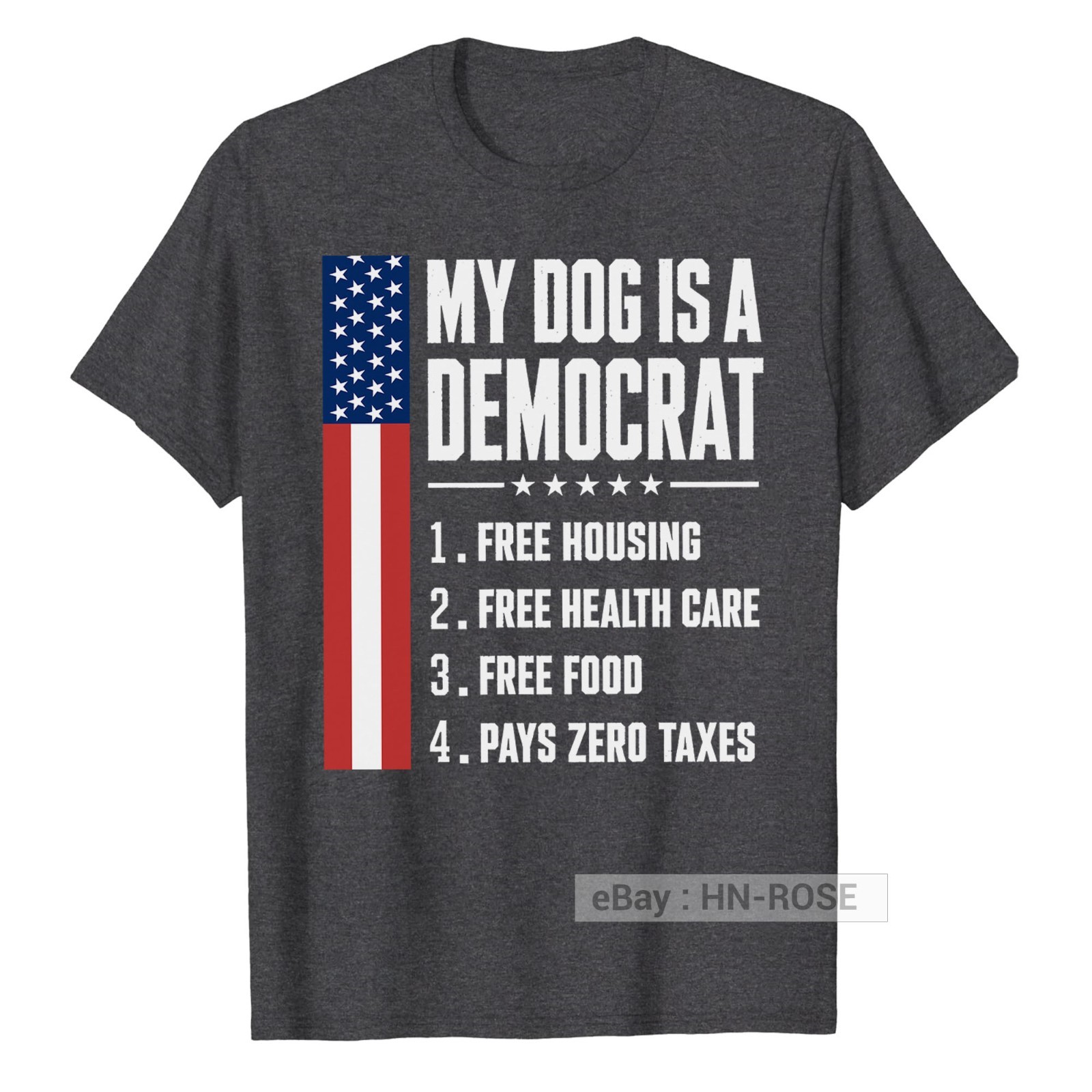 My Dog is A Democrat T-Shirt Funny sayings for Republican Tee Anti Liberal