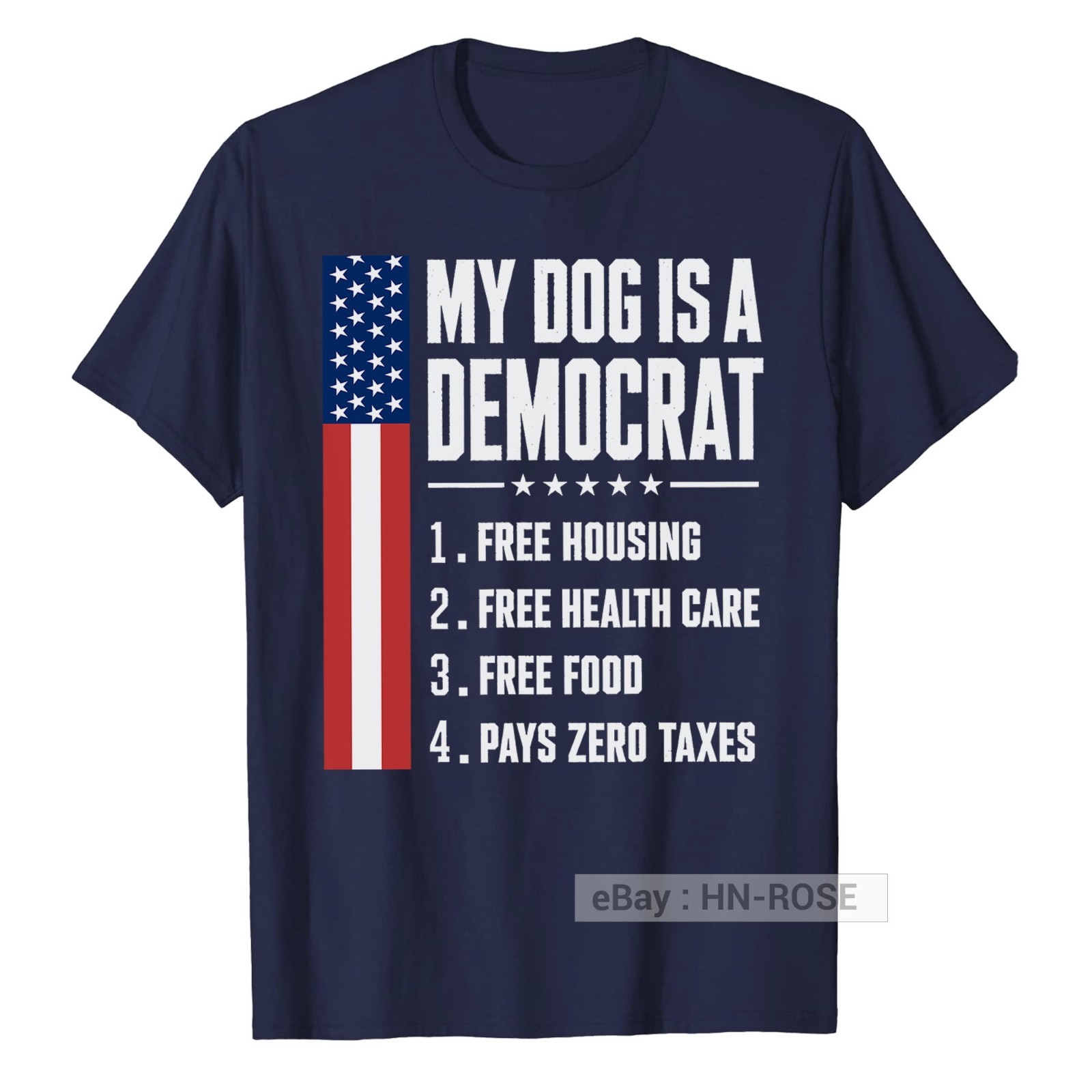 My Dog is A Democrat T-Shirt Funny sayings for Republican Tee Anti Liberal